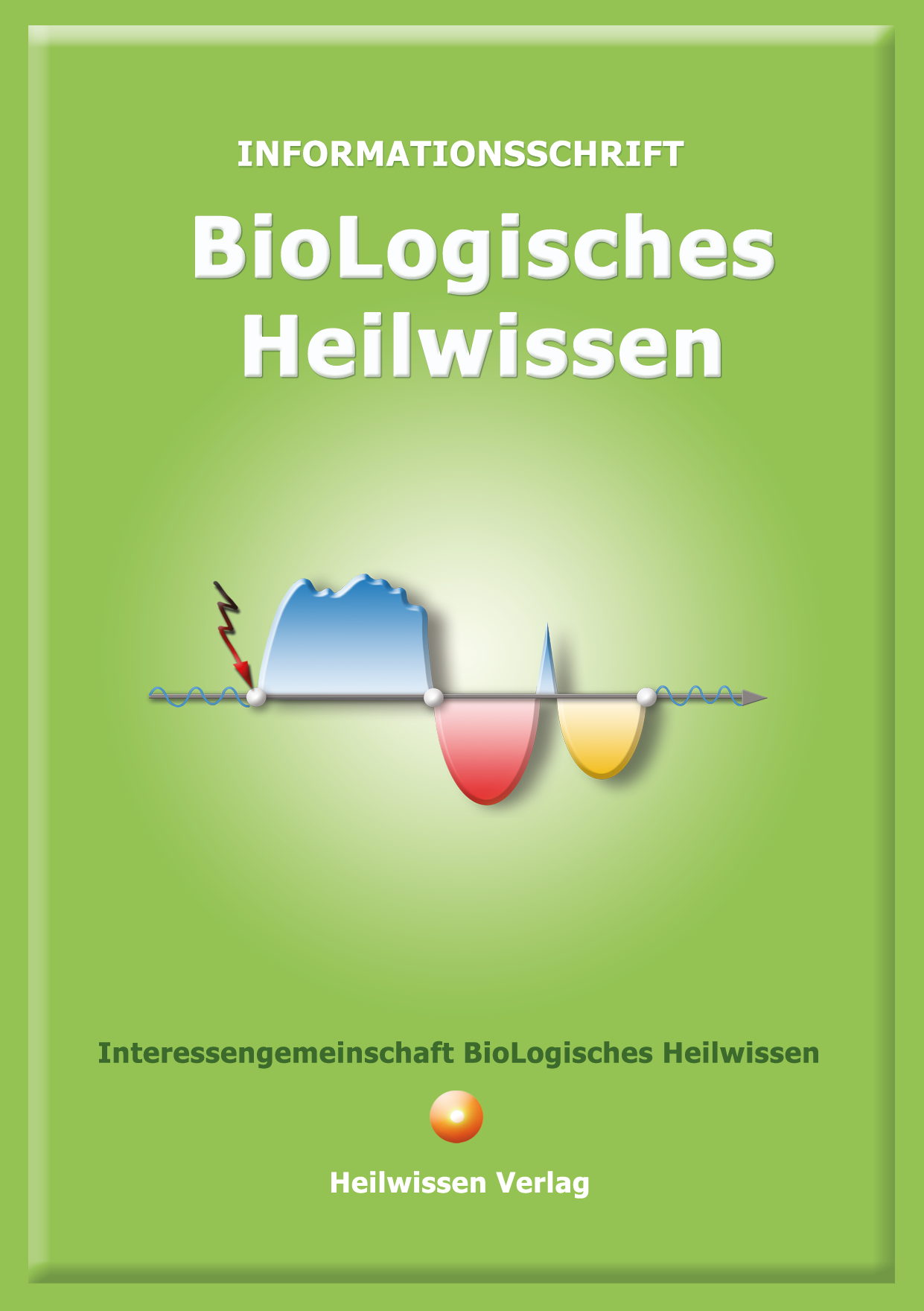 Informationsschrift BioLogisches Heilwissen