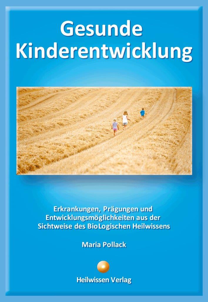 Gesunde Kinderentwicklung von Maria Pollack