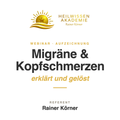 Migräne &amp; Kopfschmerzen